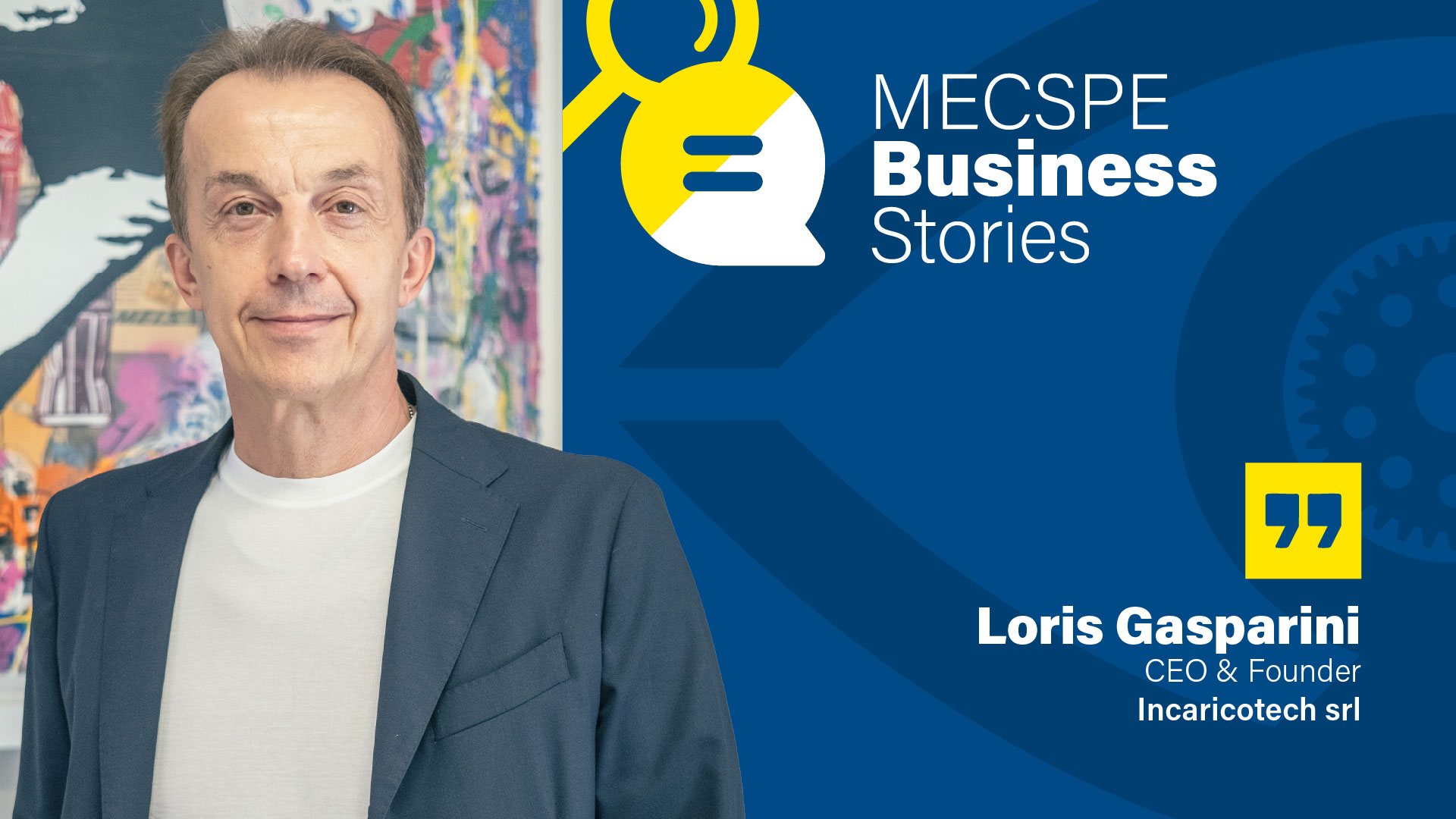 MECSPE Business Stories #3: Loris Gasparini, Incaricotech