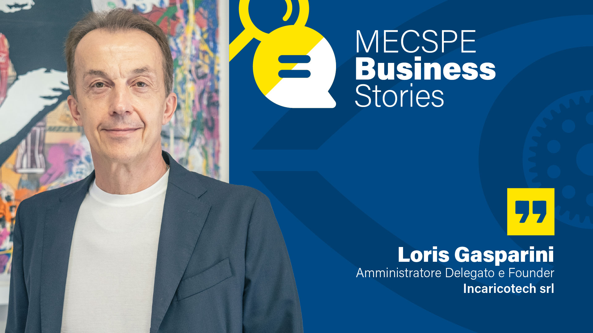 MECSPE Business Stories #3: Loris Gasparini, Incaricotech